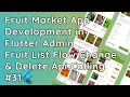 Flutter Admin App Delete Fruit Item API Integration Fruit Market App Backend Calling