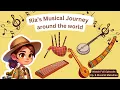 Lagu Ria's Musical Journey Around the World 🌍🎶 | Part of Ep. 6: Musical Melodies