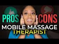 Mobile Massage Pros and Cons - Tips for Mobile Massage Therapists