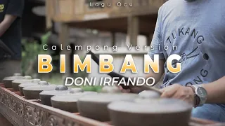 doni irfando bimbang lagu ocu versi calempong music video official 