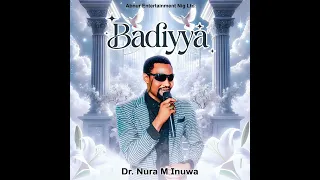badiyya song nura m inuwa audio 2026 mahadi album nuraminuwaofficial