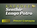 Download Lagu Sentir Lengo Potro Karaoke Campursari