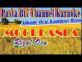 Download Lagu MOOHKANLA By Rizal Ocu [Karaoke]