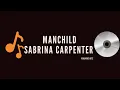 Download Lagu Sabrina Carpenter - Manchild (Karaoke Version)