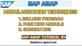 SAP ABAP - Modularization techniques in SAP ABAP include subroutine function module