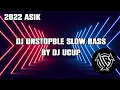 Download Lagu •DJ UNSTOPBLE SLOW BASS BY DJ UCUP•