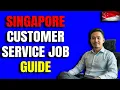 Customer Service Job in Singapore - Real Salary Duty Hours