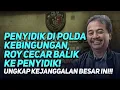 Download Lagu PENYIDIK DI POLDA KEBINGUNGAN, ROY CECAR BALIK KE PENYIDIK! UNGKAP KEJANGGALAN BESAR INI!!