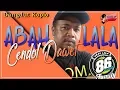 PAMER BOJO cover ABAH LALA 86 Cendol Dawet