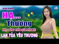 Download Lagu Tuyệt Phẩm HẠ THƯƠNG, CHỈ CÒN LÀ KỶ NIỆM - LK Bolero 4.0 Thế Hệ Hay Nhất 2025, Thư Giãn Tuyệt Vời
