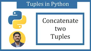 How to Concatenate two Python Tuples Amit Thinks