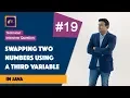 Swapping two numbers using a third variable in Java Java programming tutorial ABC