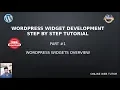 Wordpress Widget Development Beginner Tutorials Step by Step - Wordpress Widgets Overview