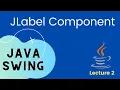 Java Swing JLabel Component Swing Components Hindi Tutorial