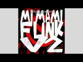 MI MAMI FUNK,Vol2 (SUPER SLOWED) (1HOUR)
