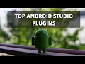 Android Studio Plugins for Productivity
