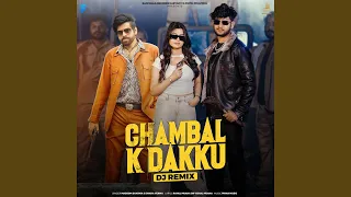 chambal k dakku dj remix