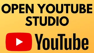 How to Open YouTube Studio - Desktop Browser 2025
