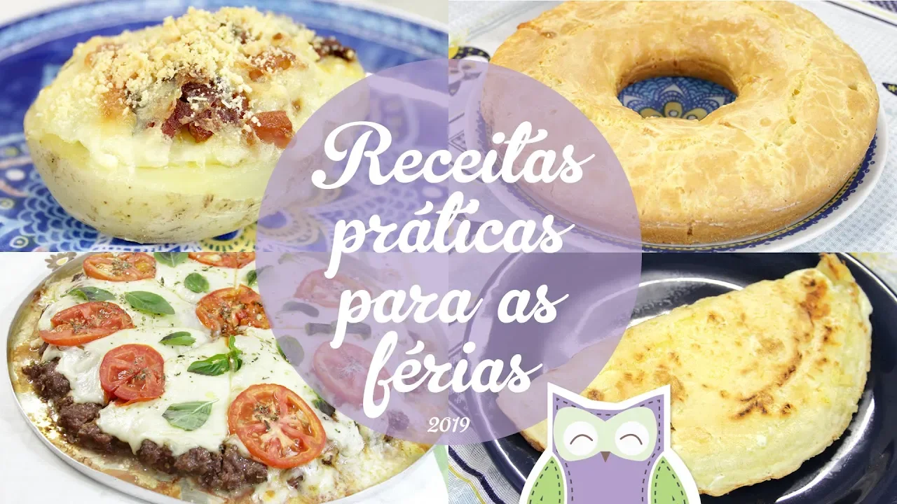 RECEITAS PRÁTICAS PARA AS FÉRIAS RECEITAS DA MÃE CORUJA