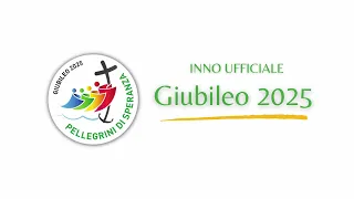 inno ufficiale del giubileo 2025 