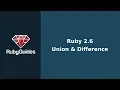 New Ruby 2 6 Feature Union Difference