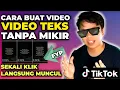 CARA BUAT VIDEO TEXT TERCEPAT TANPA MIKIR KATA-KATA✅ BISA UNTUK TIKTOK, YOUTUBE SHORT, REELS ✅