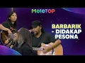 Download Lagu Barbarik - Didakap Pesona (LIVE PERFORMANCE) | MeleTOP | Nabil \u0026 Hawa