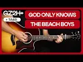 Download Lagu God Only Knows Guitar Tutorial The Beach Boys Guitar Lesson |Easy Chords + Strumming|