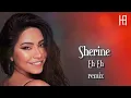Download Lagu Sherine - Eh Eh (Hakobyan remix) | شيرين - إيه إيه  ريمكس #شيخ