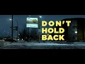 Download Lagu DRAMA - Don't Hold Back (Official Video)