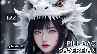 Pill Dao Sovereign Episode 122 Thunder Spear book