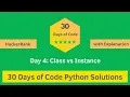 HackerRank Day 4 Class vs Instance problem solution in Python with Explanation 30 Days Of Code