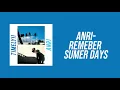 Download Lagu anri - remember summer days 1 hour loop