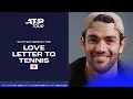 Matteo Berrettini s Love Letter To Tennis