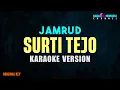 JAMRUD - SURTI TEJO (KARAOKE VERSION)