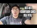 Download Lagu HATI HATI KEBANYAKAN CANCEL BISA SUSPEND BAHKAN PM !