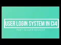 Part 2A User Login System in CodeIgniter 4 User Register