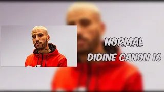 DIDINE CANON 16 NORMAL LYRICS 