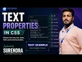 CSS TEXT PROPERTIES Easy Explanation By Surendra full stack Development Trainer