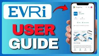 How To Use Evri Delivery App Full Guide 2026