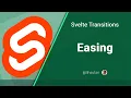 Easing Svelte Transitions Tutorial 4