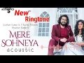 Mere Sohneya Acoustic | Sachet Tandon & Parampara Thakur | H series