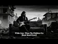 Lagu White Lion - When The Children Cry [Rock Metal Cover] by @metaluniverse1