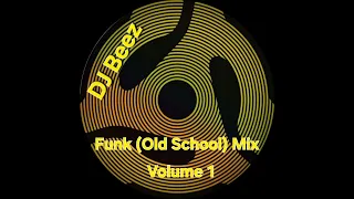 Funk Old School Mix Volume 1 