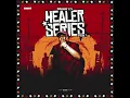 Healer Series Episode 7(Production Mix By ShakaMan YKTV)