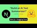 Build an AI Text Summarizer App with Next js Hugging Face Full 12-Minute Tutorial