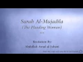 Download Lagu Surah Al Mujadila The Pleading Woman   058   Abdullah Awad al Juhani   Quran Audio