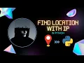 how to find IP location with python - Regin with Python