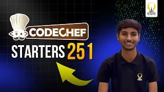 CodeChef Starters 251 Div 4 Solutions Smart Interviews