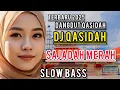Download Lagu Dj QASIDAH SAJADAH MERAH||DJ SLOW BASS